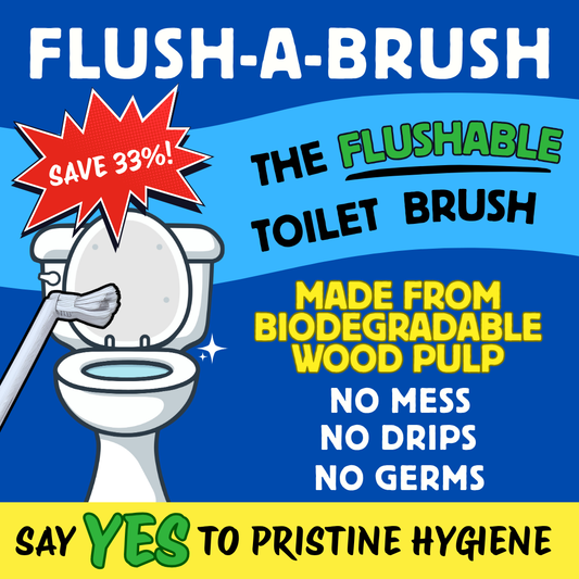 FLUSH-A-BRUSH